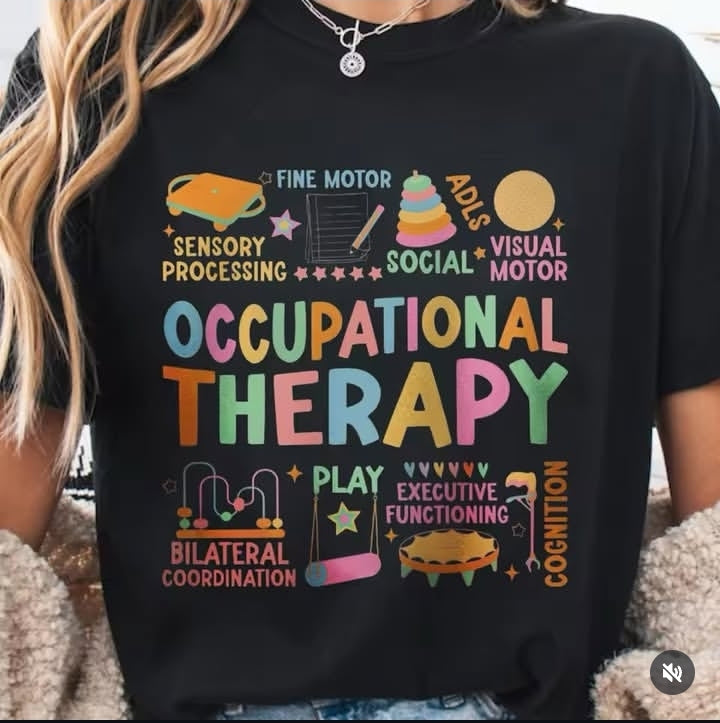 Occupational Therapist T shirt